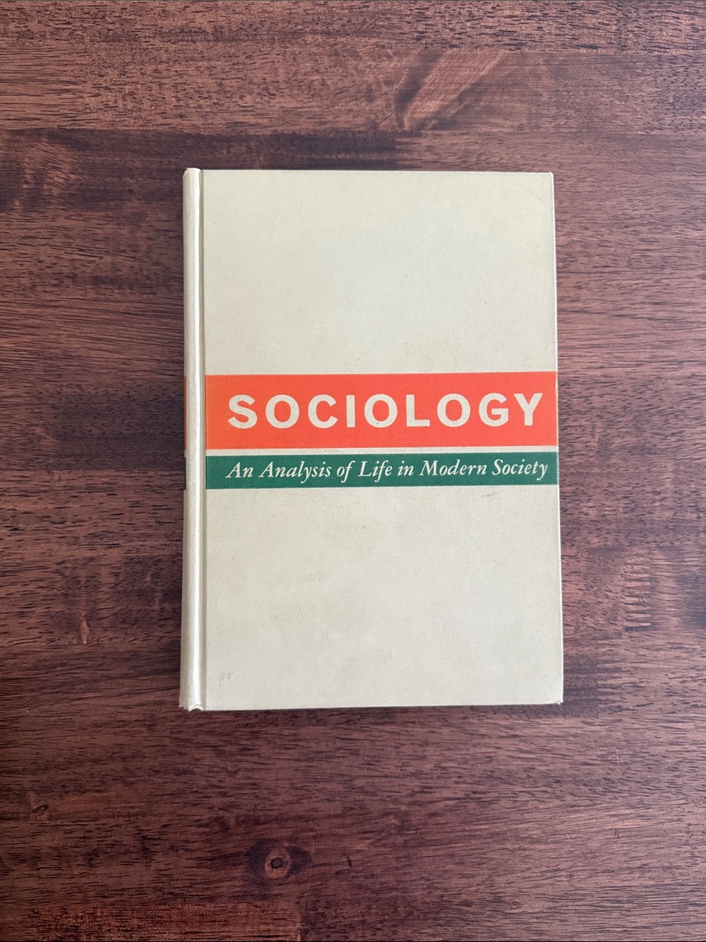 Vintage 1960 hardcover book Sociology an analysis of life in modern society
